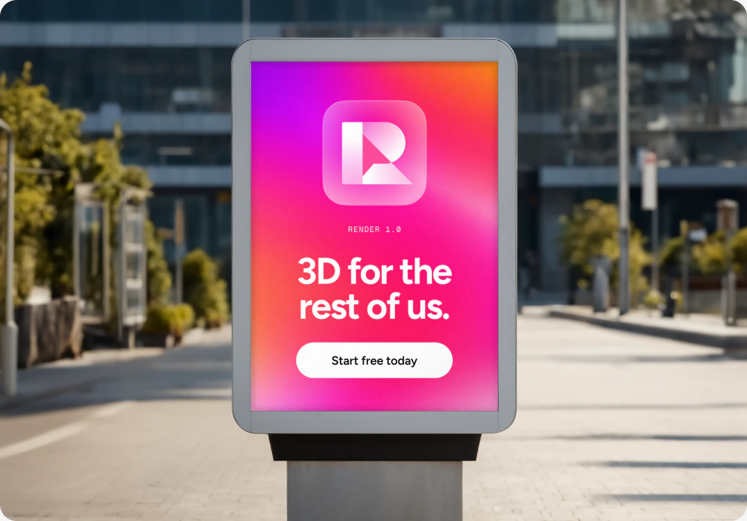 A Render 1.0 street poster: 3D for the rest of us, start free today