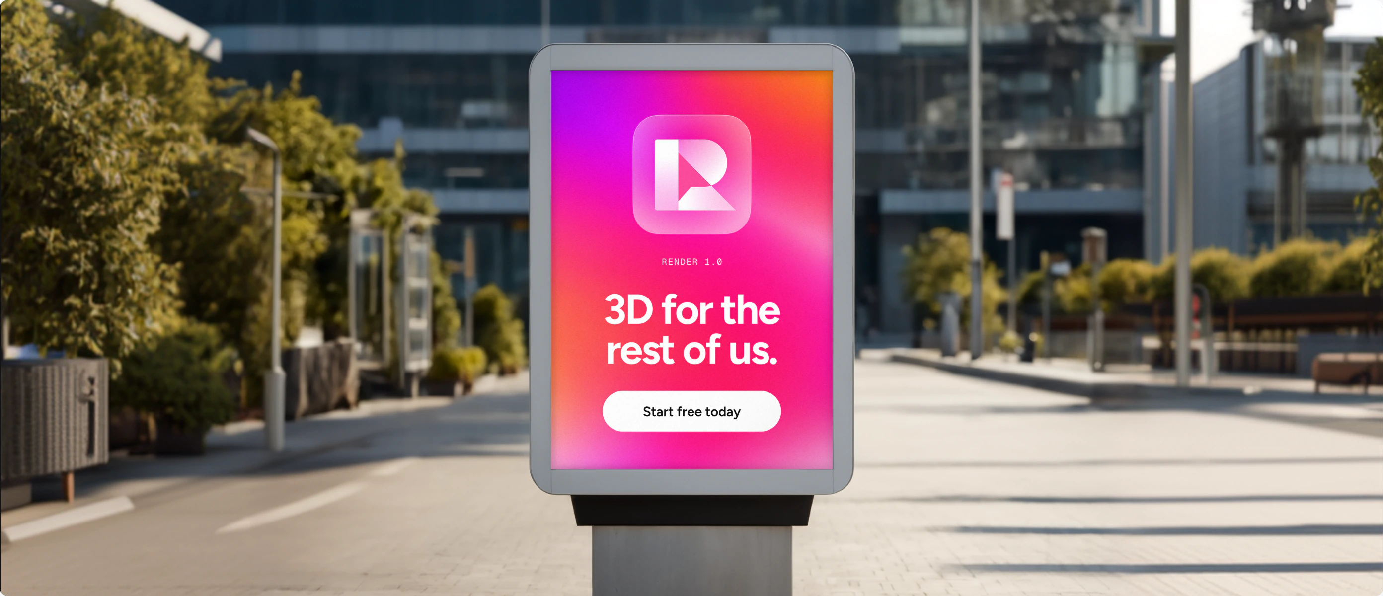 A Render 1.0 street poster: 3D for the rest of us, start free today